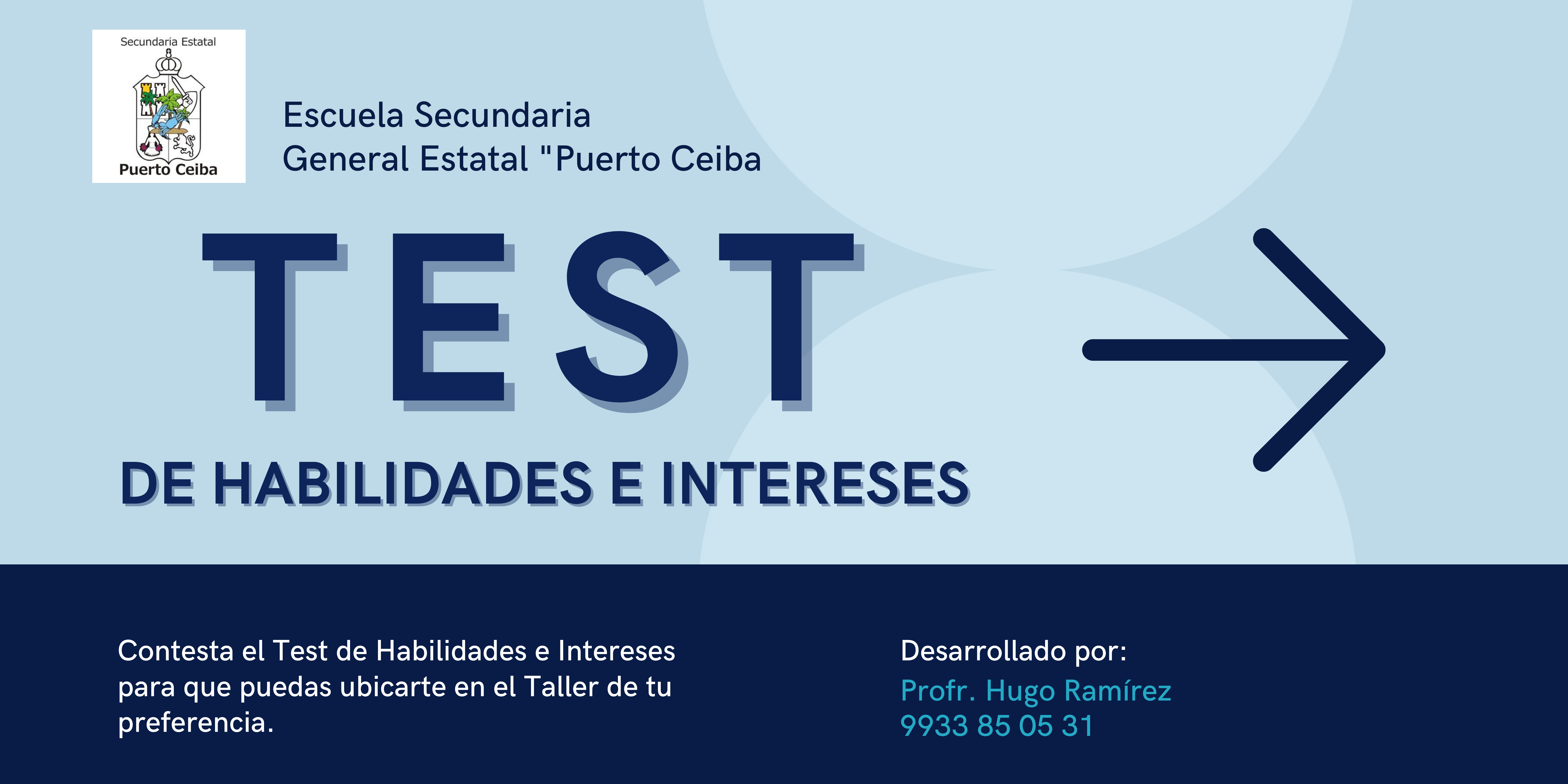 Botón para acceder al TEST de Habilidades e Intereses de Tecnologías, en la Escuela Secundaria General Estatal "Puerto Ceiba"